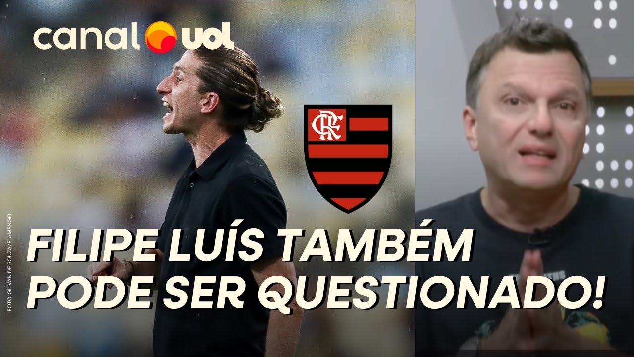 MAURO CEZAR: TRABALHO DE FILIPE LUÍS TAMBÉM PODE SER QUESTIONADO NO FLAMENGO