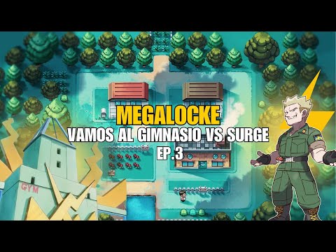 Pokémon Rojo MEGALOCKE Ep 3 ¡NOS ENFRENTAMOS A SURGE!