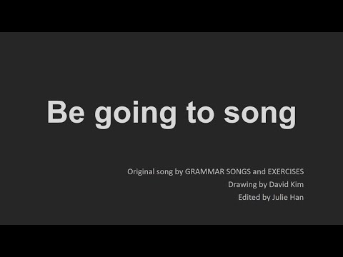 be going to song (ESL learning song)