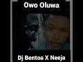 Owo Oluwa feat  Neeja