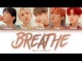 AB6IX (에이비식스) - Breathe (Han|Rom|Eng) Color Coded Lyrics/한국어 가사 AB6IX (에이비식스) - Breathe (Han|Rom|Eng) Color Coded Lyrics/한국어 가사