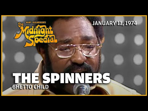 Ghetto Child - The Spinners | The Midnight Special