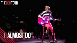 Taylor Swift - I Almost Do (Live on the Red Tour)