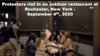 Protesters riot in an outdoor restaurant at Rochester, New York - Sep 4th, 2020