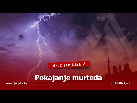 POKAJANJE MURTEDA - dr. Zijad Ljakić