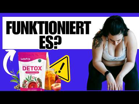 Lulutox Detox Tee Bewertung – Erfahrungen, Wirkung & wichtige Hinweise