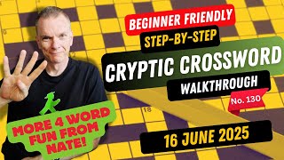 How to solve a Cryptic Crossword - Walkthrough - 4-word Clues only - Bitesize Puzzle - No.130