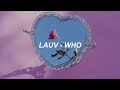 Lauv - Who (feat. BTS) Lyrics