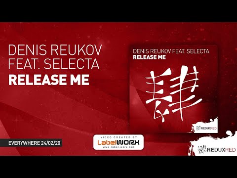 Denis Reukov feat. Selecta - Release Me  [ Out On February 24th ]