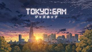 TOKYO:6AM LOFI MIX