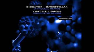 Giocator - Interstellar (Typecell Remix)