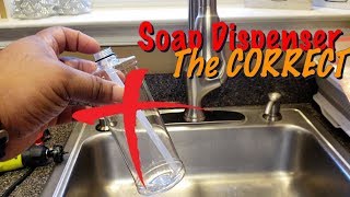 Kitchen Sink Soap Dispenser Trick THE CORRECT WAY
