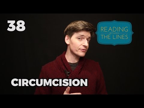 Reading Between the Lines 38 - Circumcision