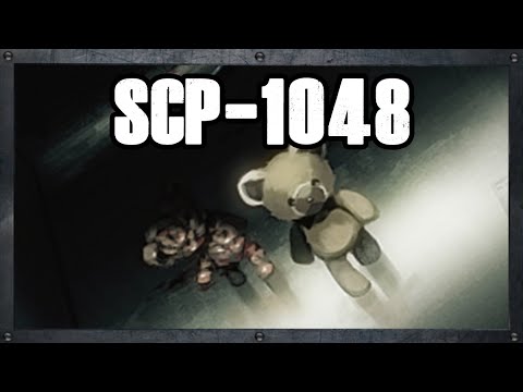 LA PELUCHE BRICOLEUSE (SCP-1048) - SCP Archives