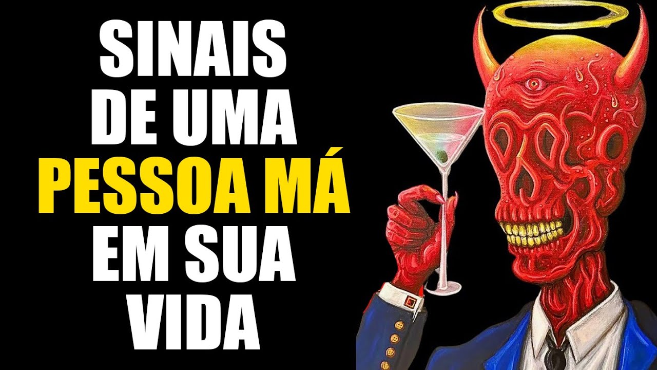 8 SINAIS DE QUE ALGUÉM É UMA PESSOA MÁ EM SUA VIDA