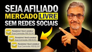 Como Ser Afiliado Do Mercado Livre Sem Aparecer Em Rede Social