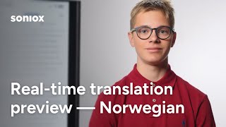 Real-Time Norwegian to English Translation | Fast Natural Speech Transcribed by Soniox AI