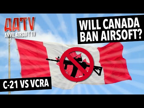 Canadian Airsoft To Be Banned? | UK Perspective | Bill C-21 | AATV EP144
