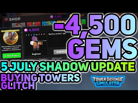 People lost 5k Gems... - 5 July Shadow Update -Tower Defense Simulator