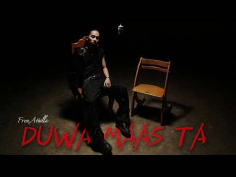 Fren Atiulla - DUWA MAAS TA (Official music video)