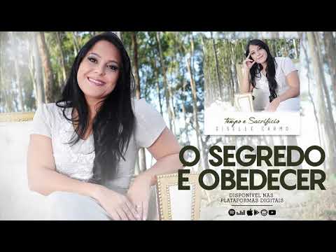 Giselle Carmo 》O Segredo é Obedecer
