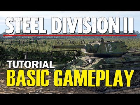 Steel Division 2 Tutorial - Basic Gameplay Mechanics (Comprehensive Guide)