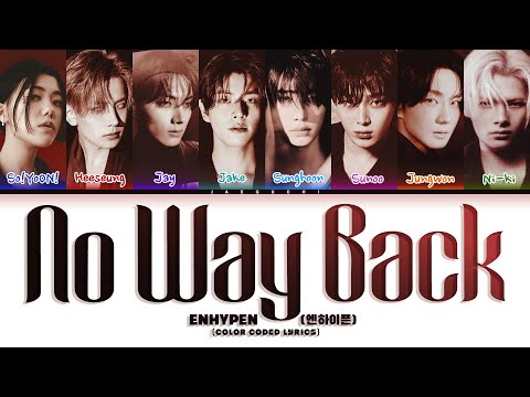 ENHYPEN (엔하이픈) 'No Way Back' ft So!YoON! (Color Coded Lyrics)