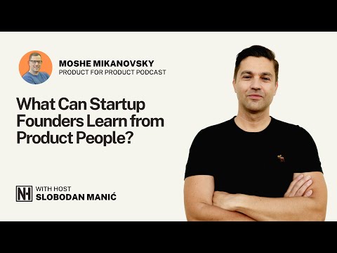 What Startup Founders Can Learn from Product People
