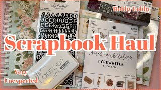 SCRAPBOOK HAUL FROM HOBBY LOBBY THIS WAS VERY UNEXPECTED