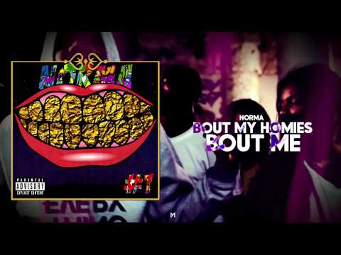 Norma - Bout My Homies, Bout Me (Night Music)