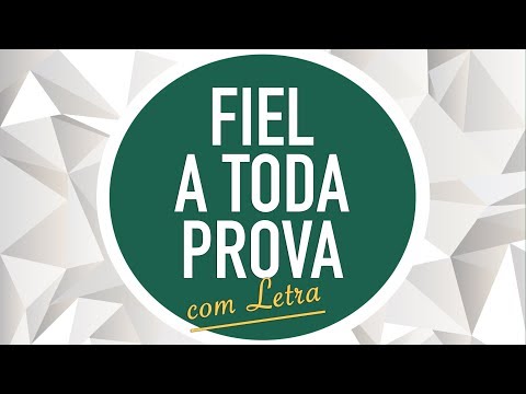 Fiel À Toda Prova - Ministério Jovem