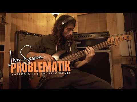 Toffko & The Rocking Souls -Problematik [Live Session] EP 3 #taxiriddim