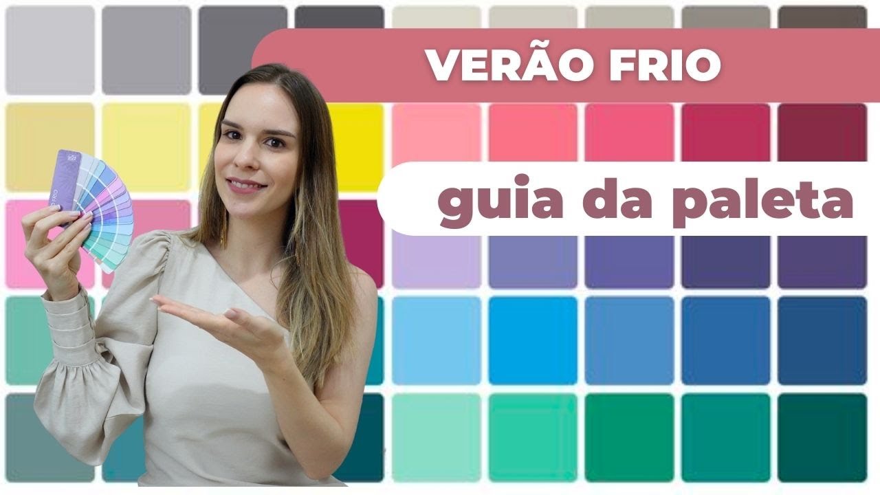 Coloração pessoal: paleta VERÃO FRIO (como usar, make, acessórios, cabelo, etc.)