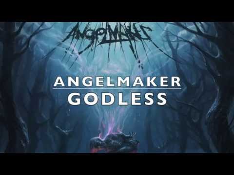 AngelMaker - Godless (Lyric Video)