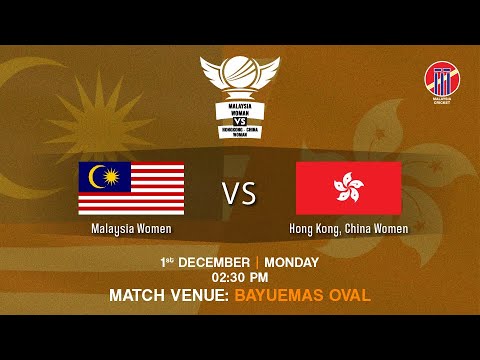MALAYSIA WOMEN VS HONG KONG, CHINA WOMEN T20 2025 | MATCH 2