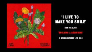Jamie Lidell - &quot;I Live To Make You Smile&quot; (Official Audio)