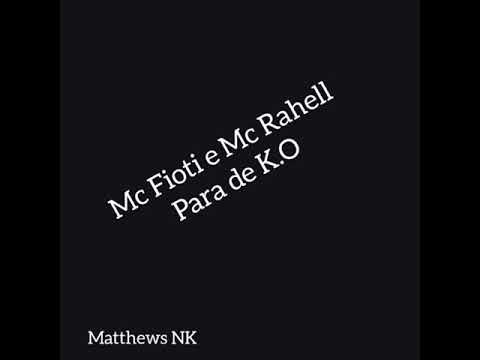 MC Fioti e MC Rahell - Para de KO (Prod. DJ G Beat