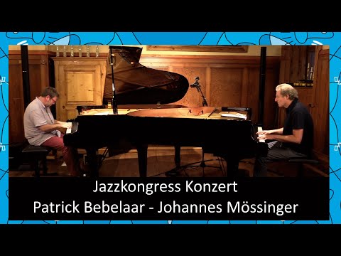 Live@Jazzkongress Vol.18 - Patrick Bebelaar - Johannes Mössinger
