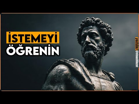 İstemeyi Bilirsen İSTEDİĞİN HER ŞEY Senin Olur - Stoacılık