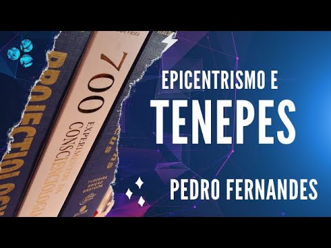 Epicentrismo e Trinômio pedidos-trafares-rostos -- Pedro Fernandes (Tenepes)