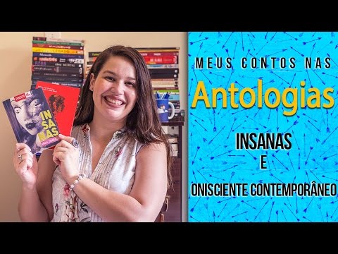 Meus contos nas antologias Insanas e Onisciente Contemporneo | Laila Ribeiro