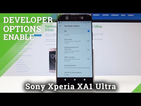 How to Enter Developer Options in Sony Xperia XA1 Ultra - Advanced Developer Features