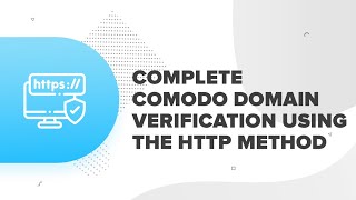 How to complete COMODO verification using the HTTP method