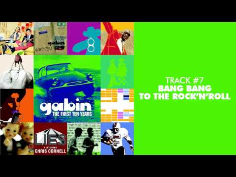 Gabin - Bang Bang Into The Rock' n' Roll - THE FIRST TEN YEARS #07