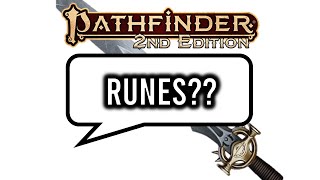 Pathfinder 2e Runes!