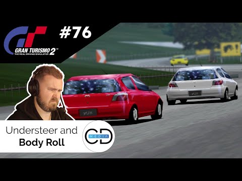 Understeer and Body Roll - Gran Turismo 2, Episode 76