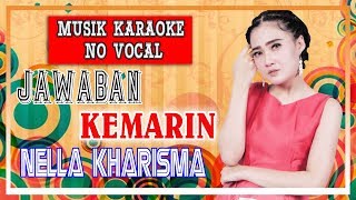 Nella Kharisma - Jawaban kemarin [OFFICIAL KARAOKE]