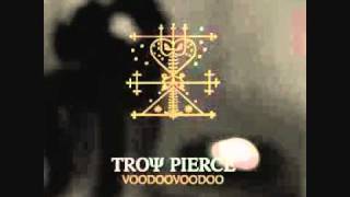 Troy Pierce - Slap In The Space