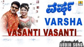 Vasanti Vasanti  Varsha Kannada Movie  Vishnuvardh