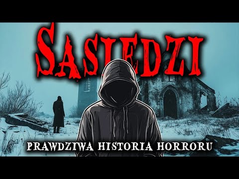 2 Godzina Prawdziwych Historii Grozy i Sąsiedzi  - Przerażające Opowieści